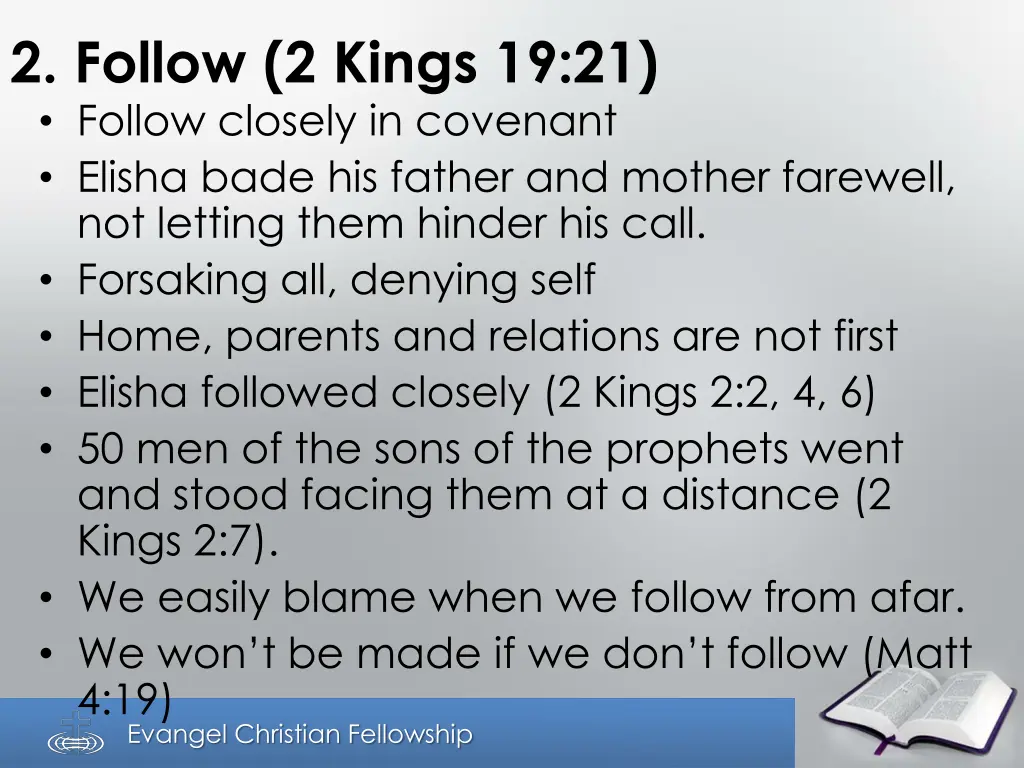 2 follow 2 kings 19 21 follow closely in covenant