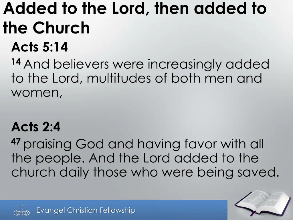 added to the lord then added to the church acts