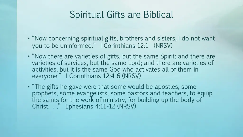 spiritual gifts are biblical