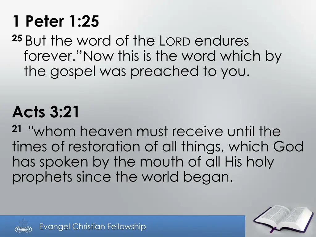 1 peter 1 25 25 but the word of the l ord endures