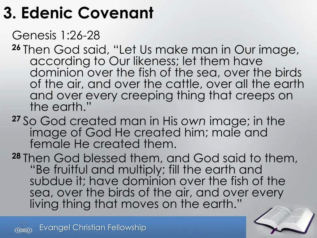 3 edenic covenant genesis 1 26 28 26 then