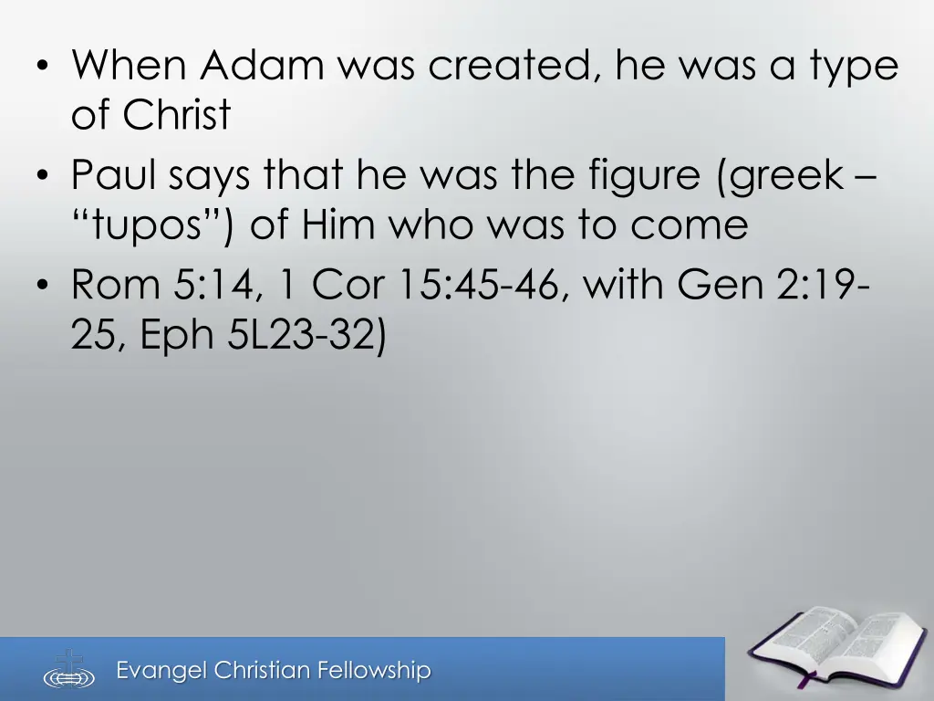 when adam was created he was a type of christ