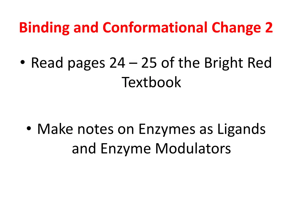 binding and conformational change 2