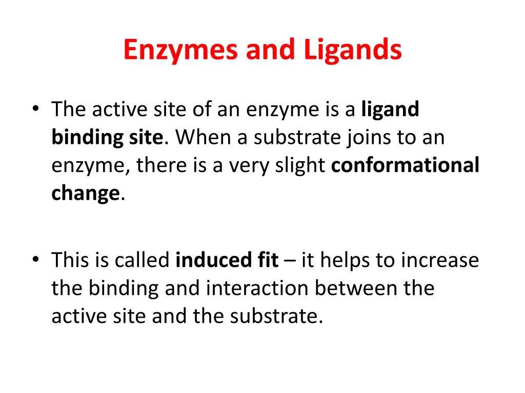 enzymes and ligands