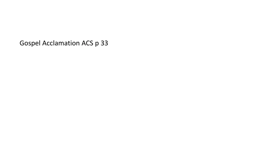 gospel acclamation acs p 33