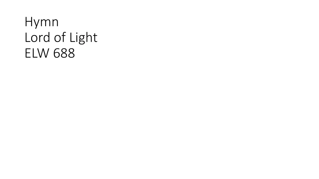 hymn lord of light elw 688
