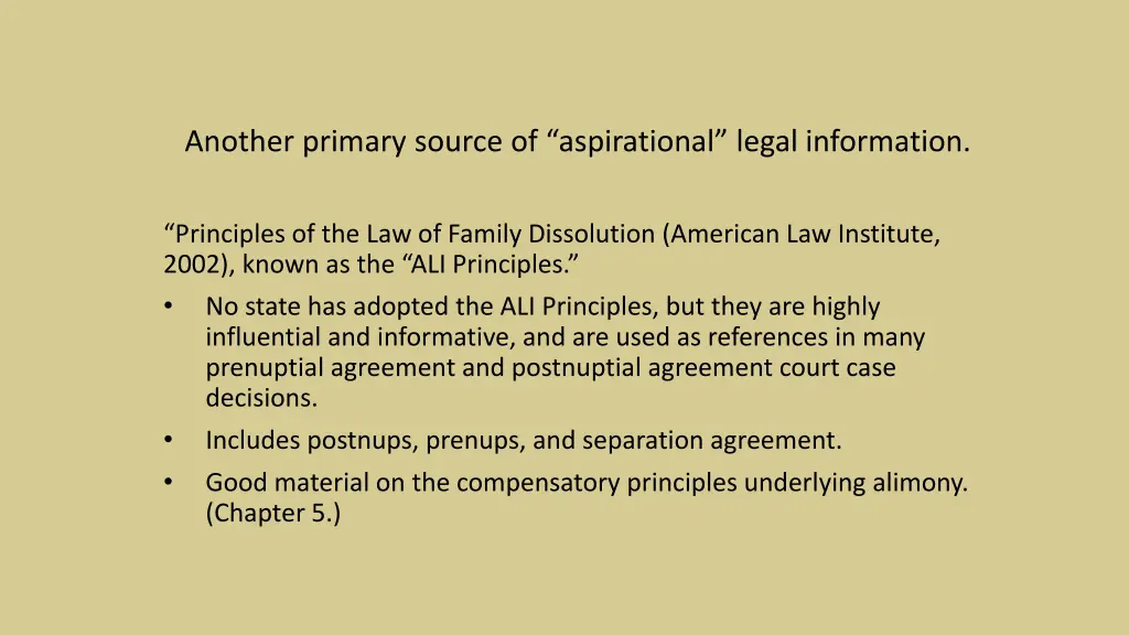 another primary source of aspirational legal