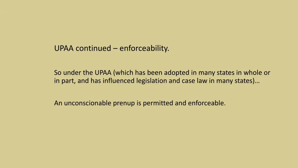 upaa continued enforceability 1
