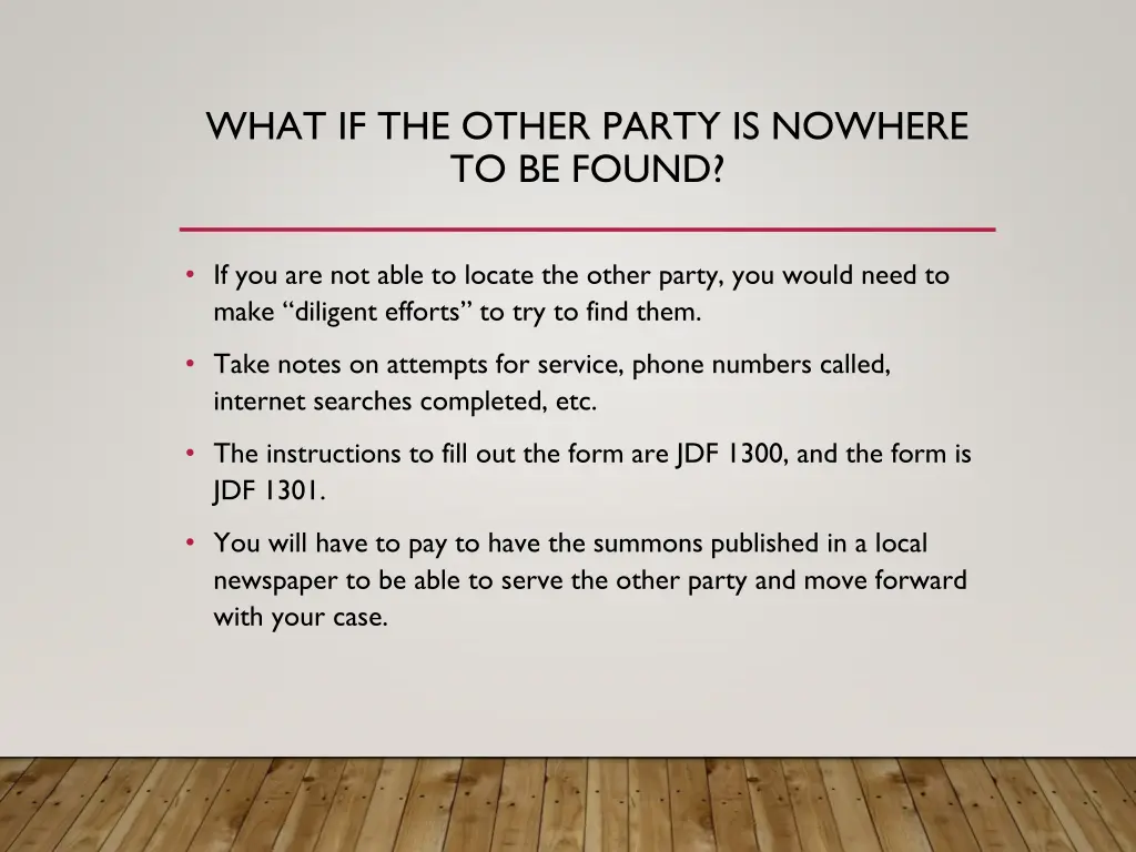 what if the other party is nowhere to be found