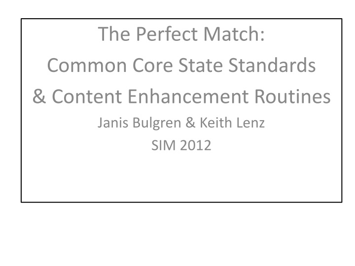 the perfect match common core state standards