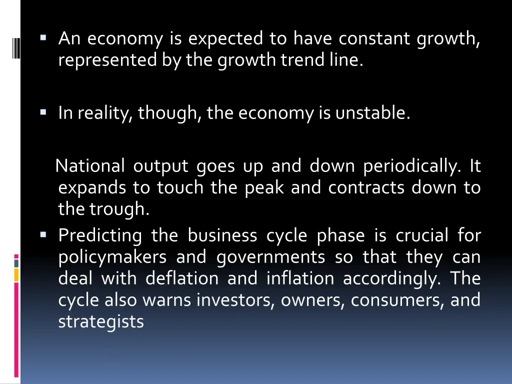 an economy is expected to have constant growth