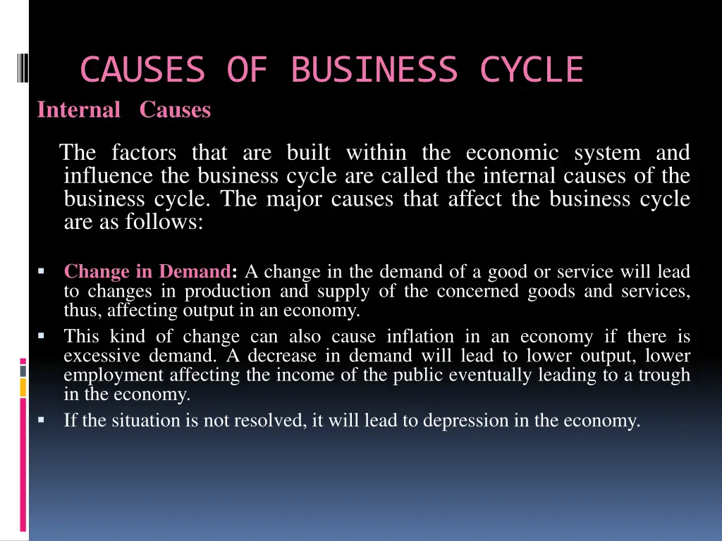 causes of business cycle internal causes