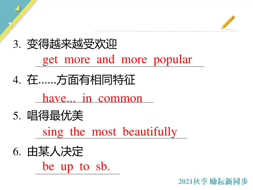 3 @ get more and more popular 4 @ have in common