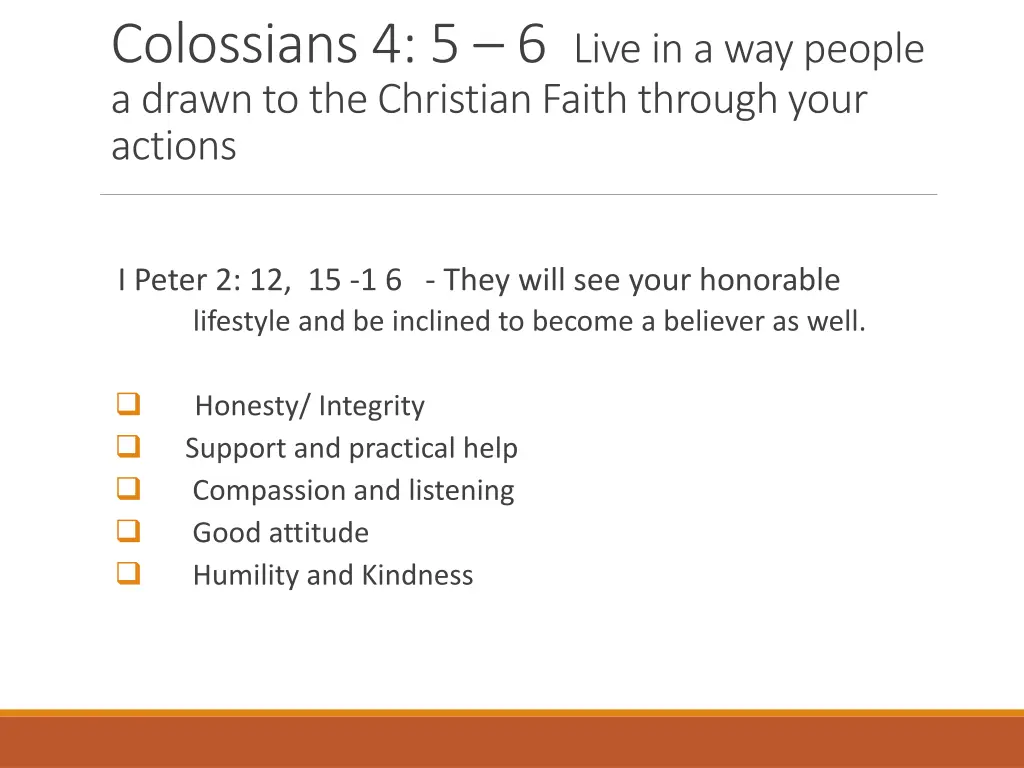 colossians 4 5 6 live in a way people a drawn