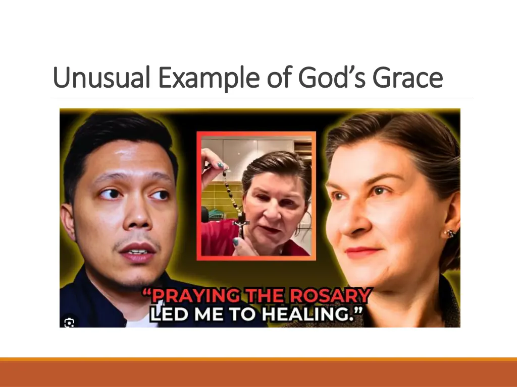 unusual example of god s grace unusual example