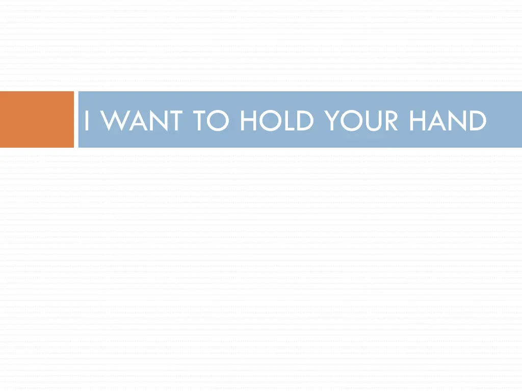 i want to hold your hand
