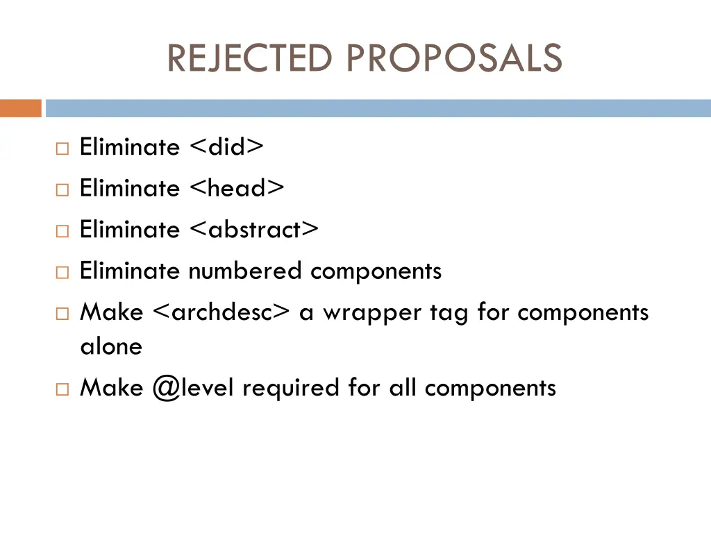 rejected proposals