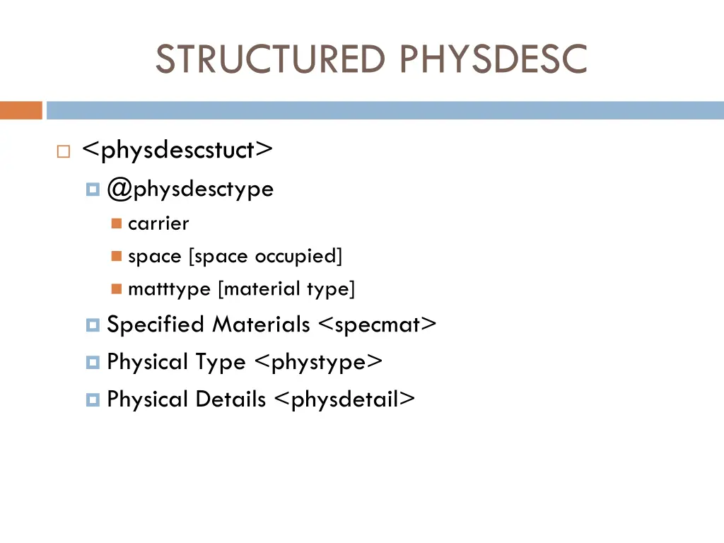 structured physdesc 1