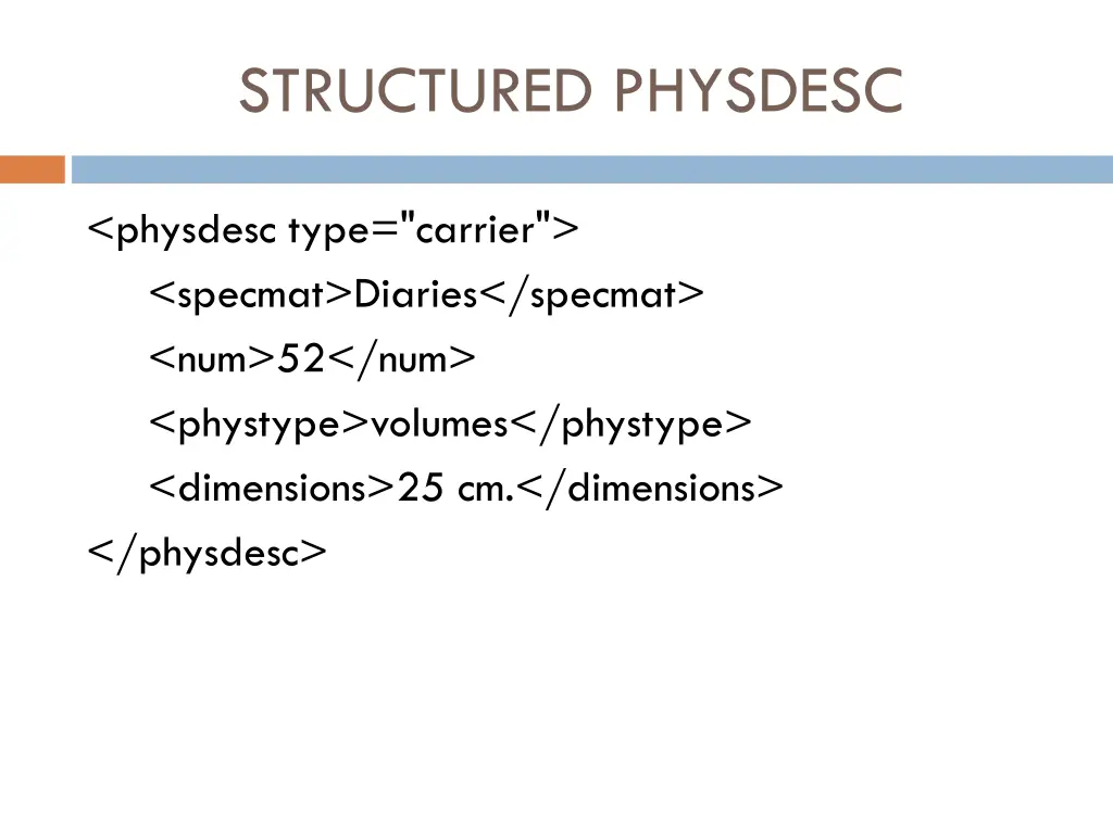 structured physdesc 2