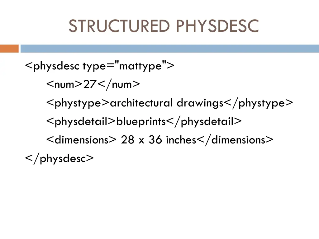 structured physdesc 4