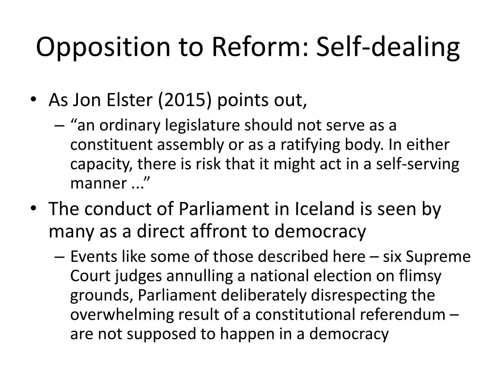 opposition to reform self dealing