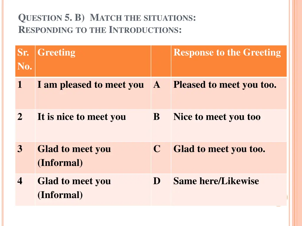 q uestion 5 b m atch the situations r esponding