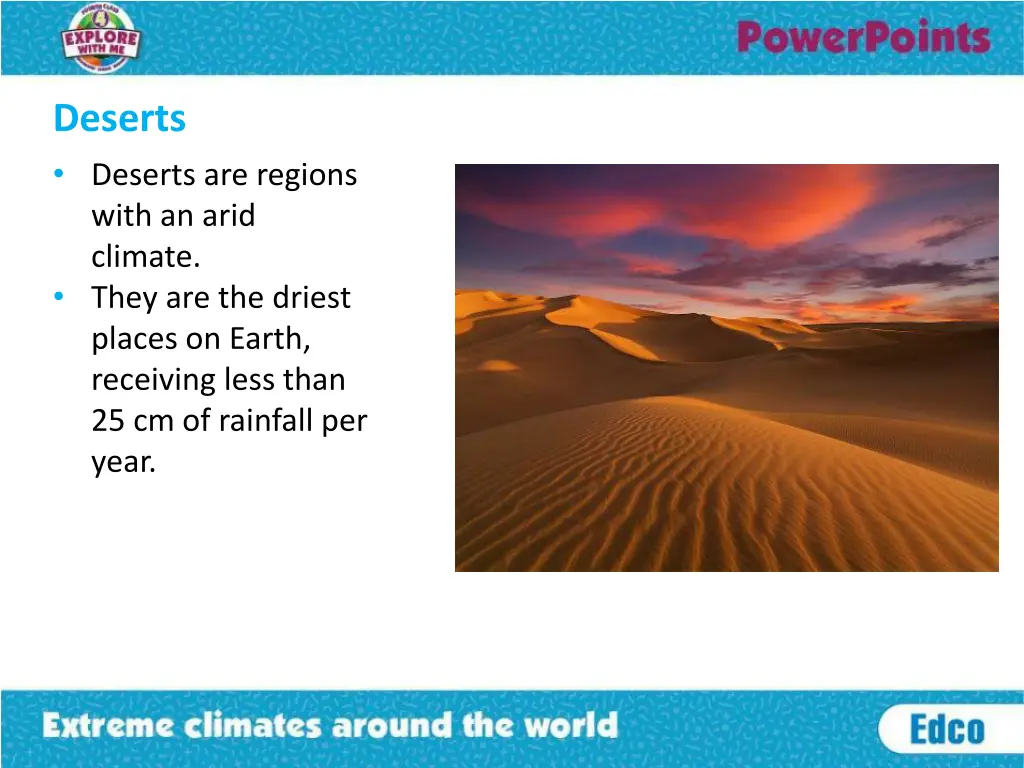 deserts deserts are regions with an arid climate
