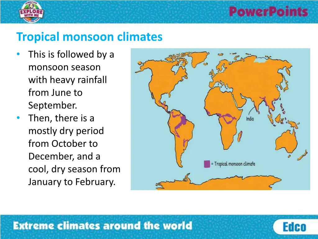 tropical monsoon climates this is followed