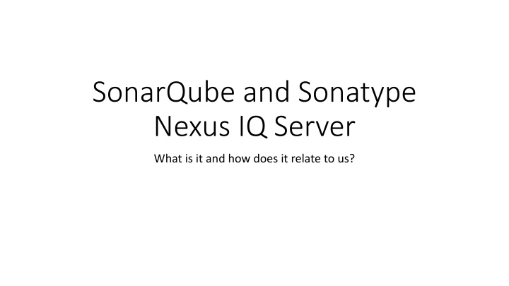 sonarqube and sonatype nexus iq server