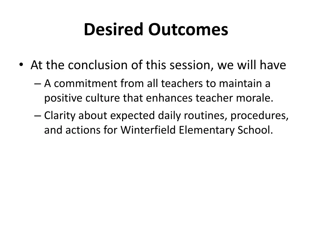 desired outcomes