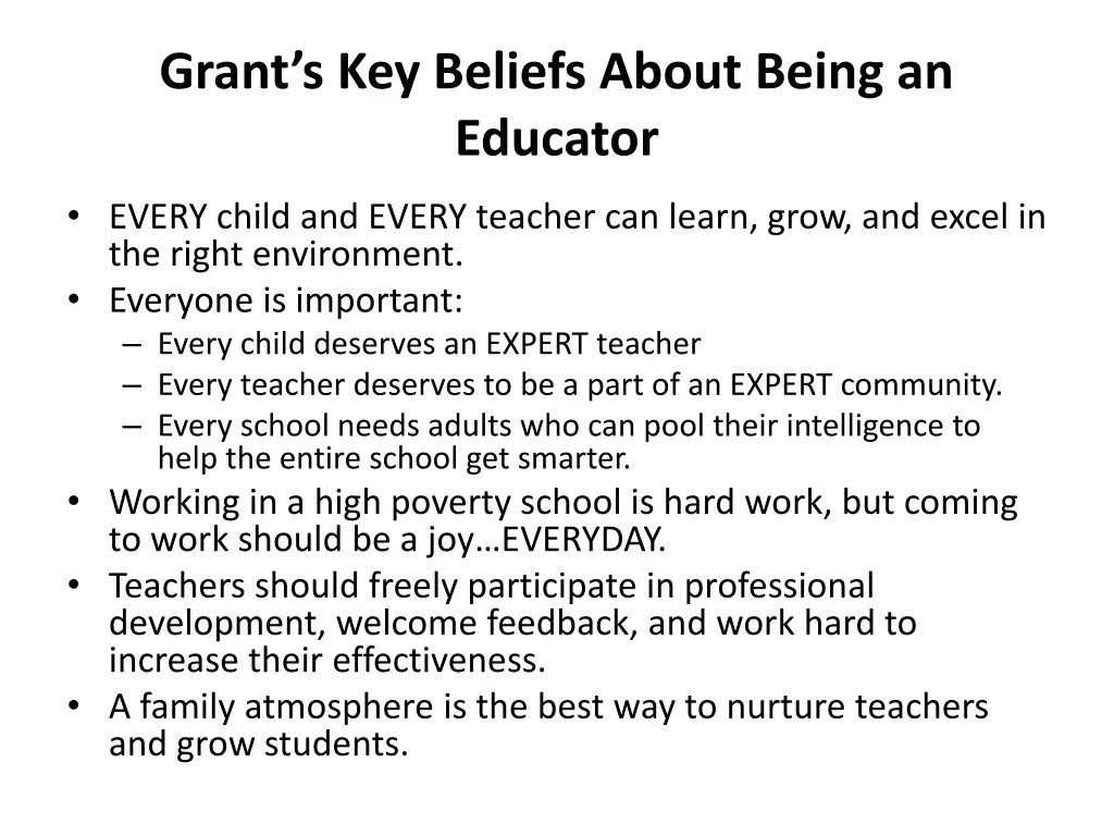 grant s key beliefs about being an educator