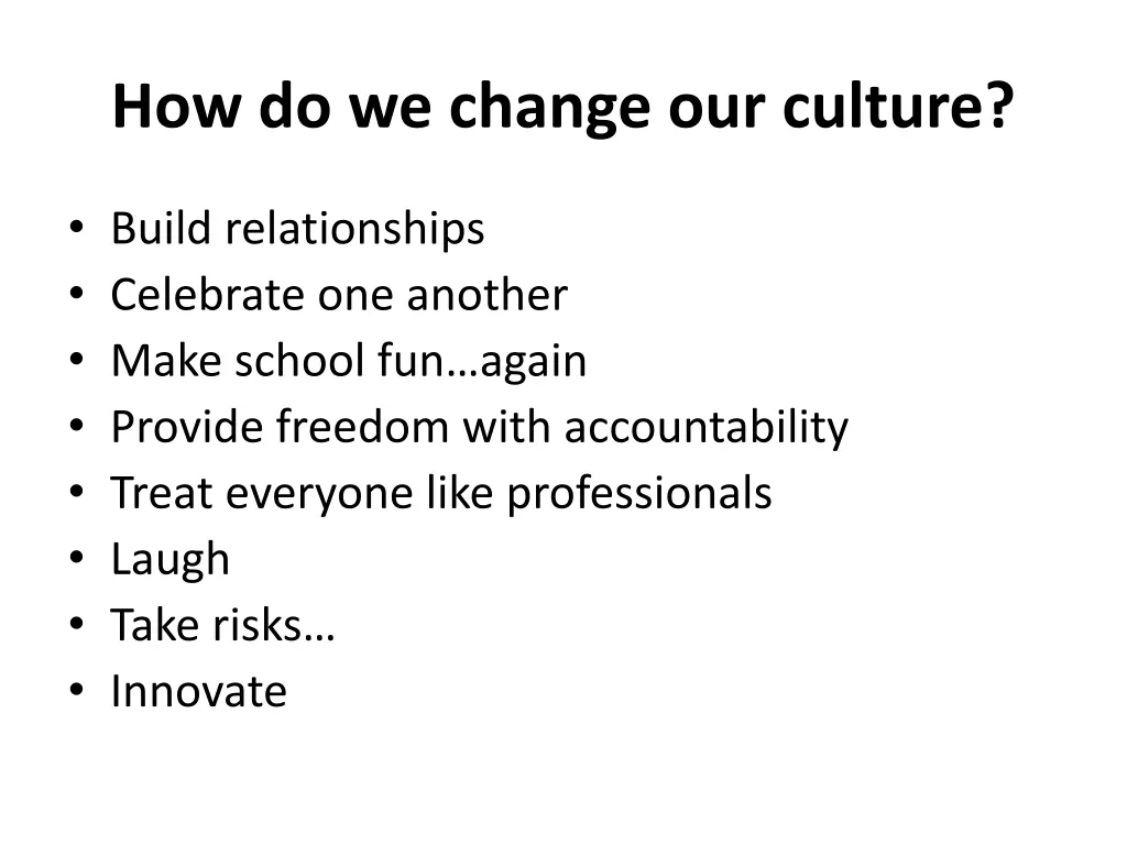 how do we change our culture