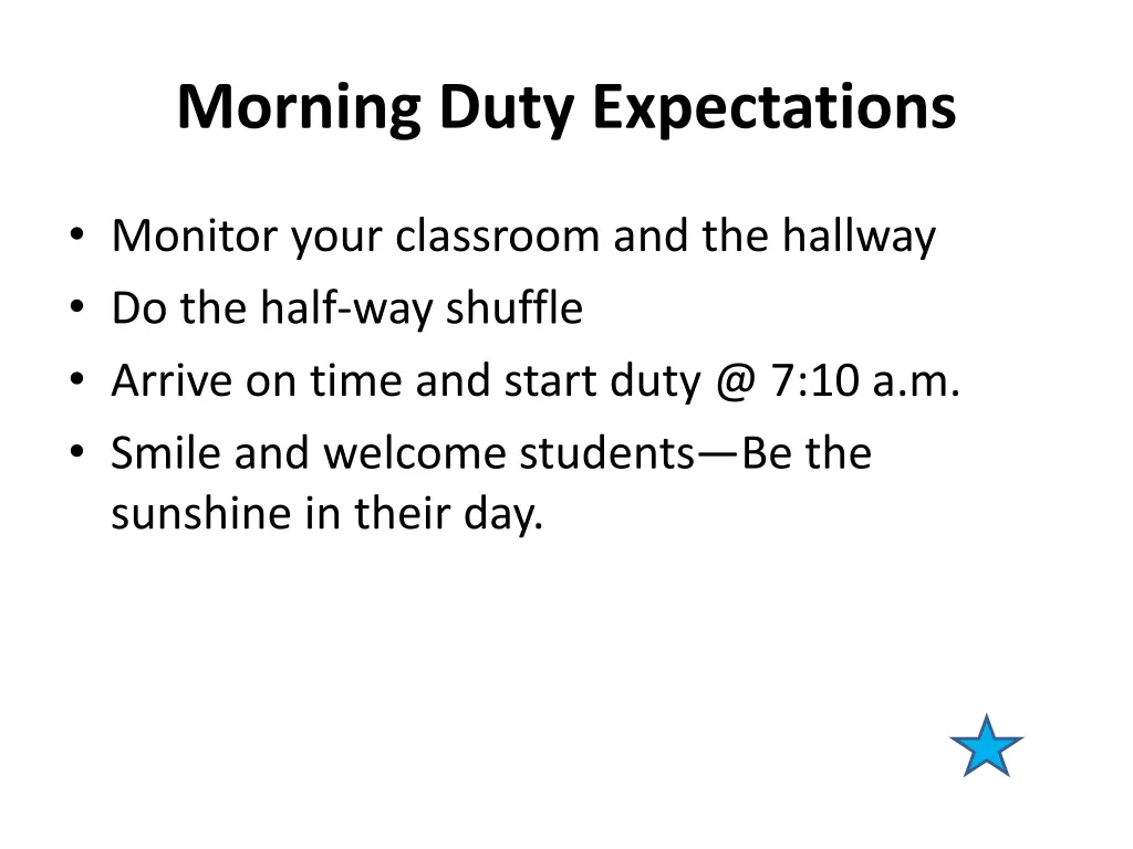 morning duty expectations