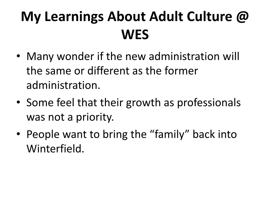 my learnings about adult culture @ wes 1