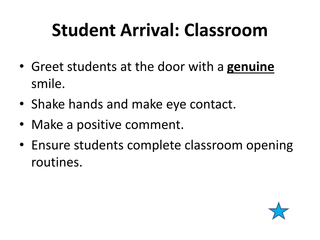 student arrival classroom
