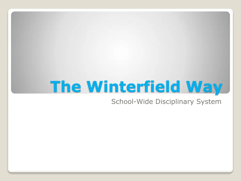 the winterfield way school wide disciplinary