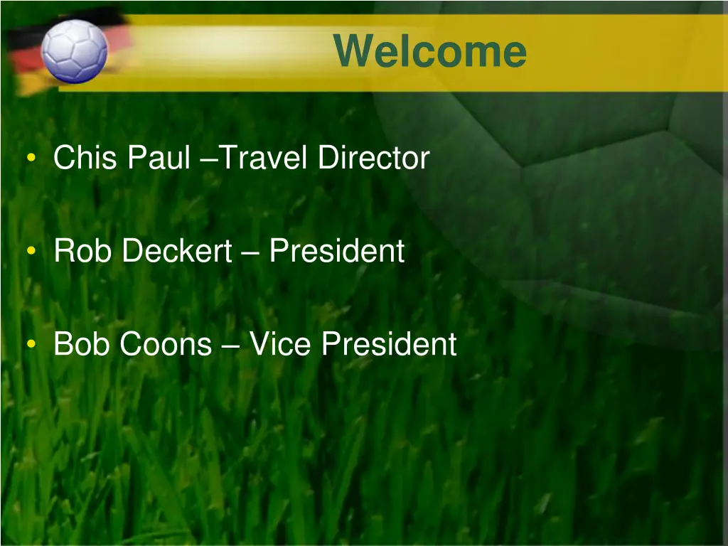 welcome