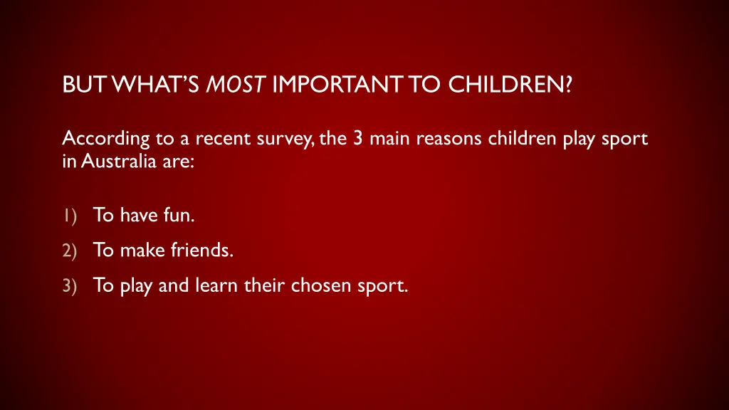 but what s most important to children