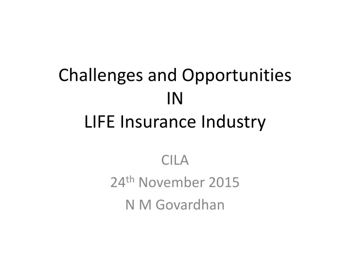 challenges and opportunities in life insurance