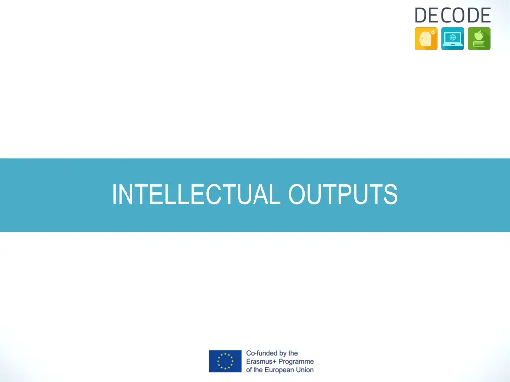 needs objectives targets intellectual outputs