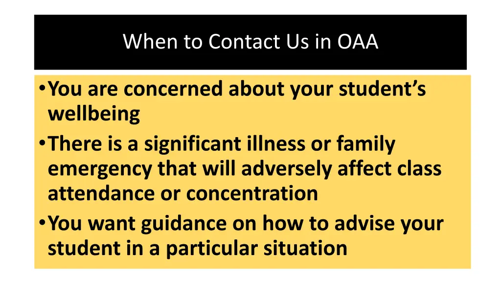 when to contact us in oaa