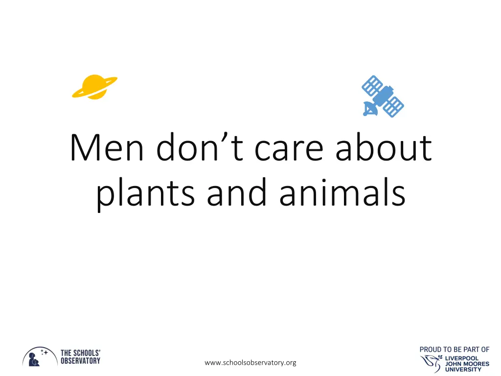men don t care about plants and animals