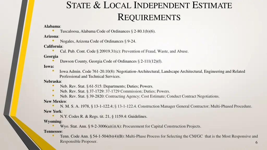 s tate l ocal i ndependent e stimate r equirements