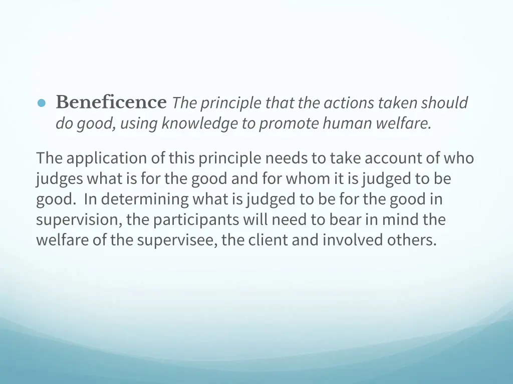 beneficence the principle that the actions taken