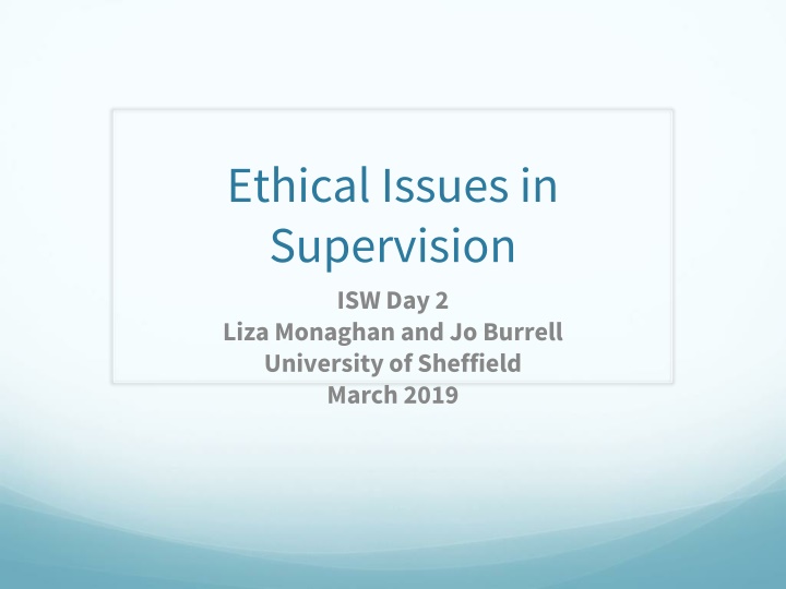 ethical issues in supervision isw day 2 liza