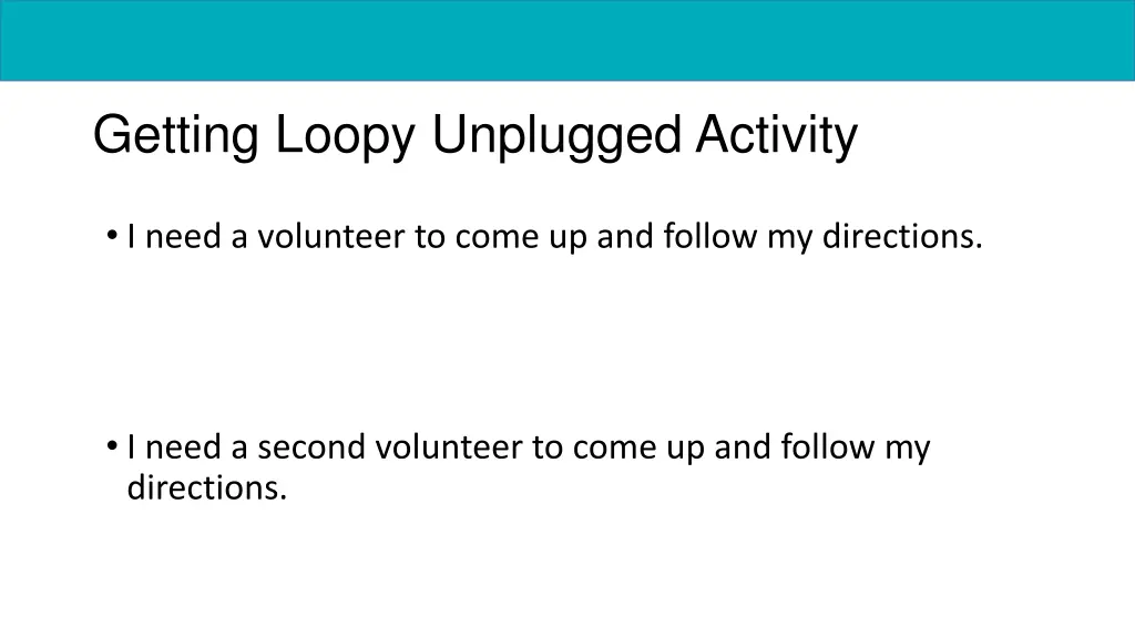 getting loopy unplugged activity
