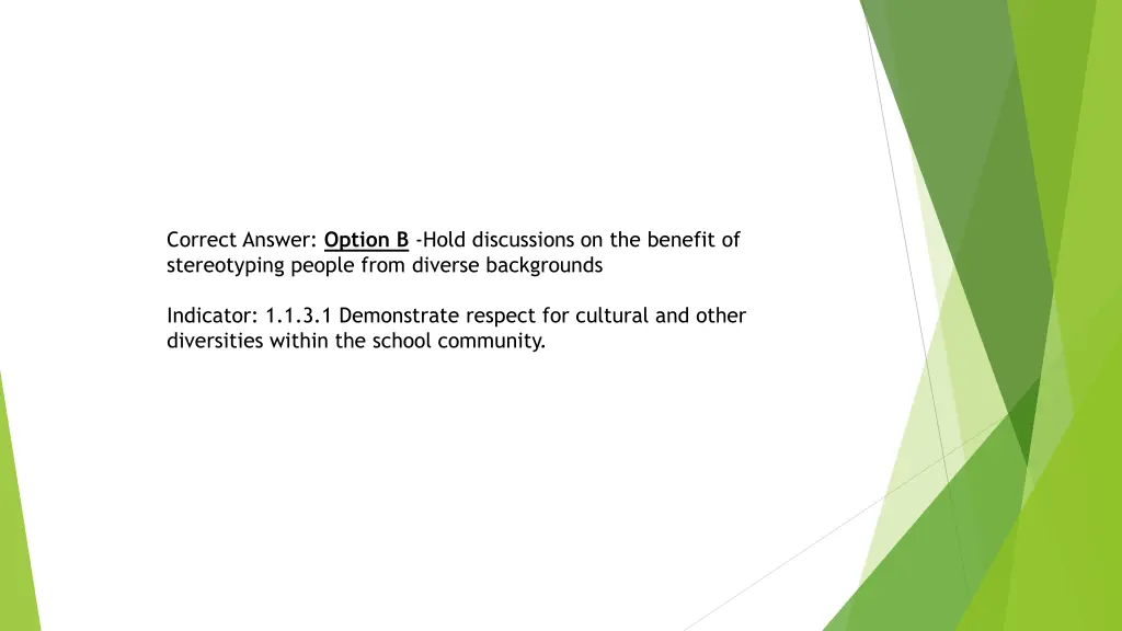 correct answer option b hold discussions