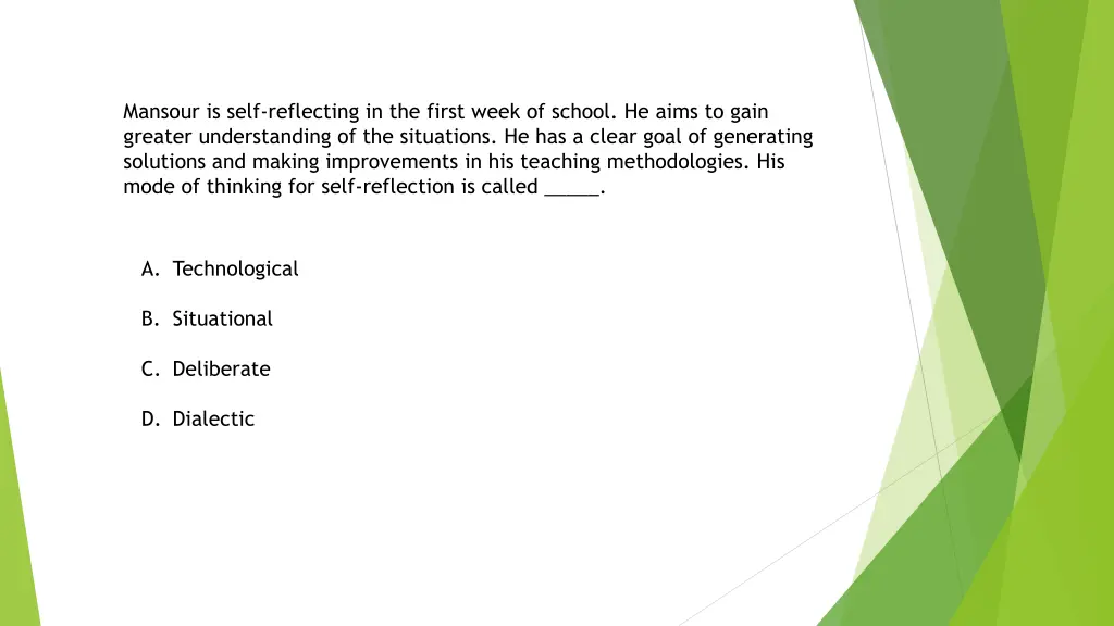 mansour is self reflecting in the first week