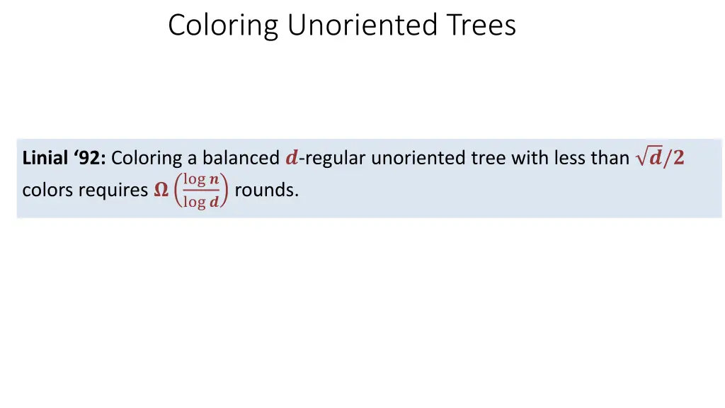 coloring unoriented trees