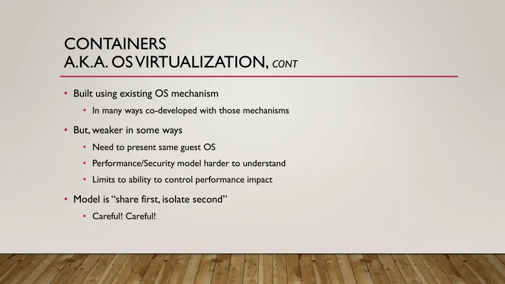 containers a k a os virtualization cont